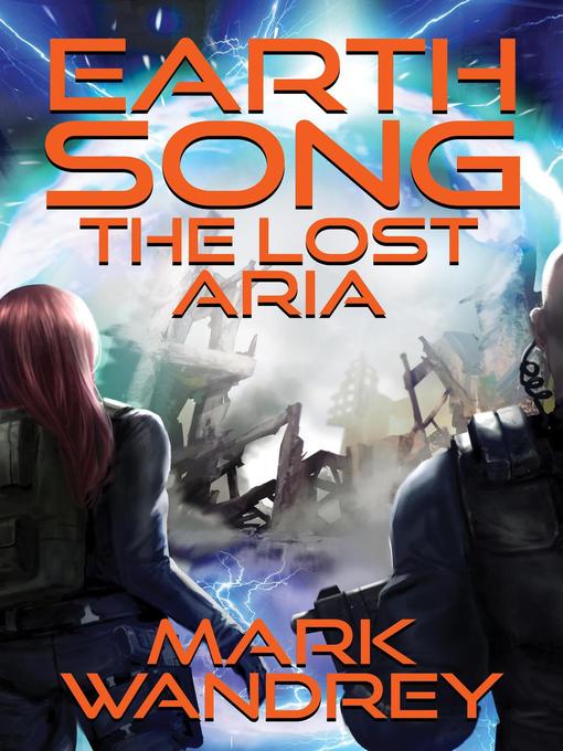 Title details for The Lost Aria by Mark Wandrey - Available